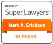 Rated By Super Lawyers Mark A. Erickson 10 years